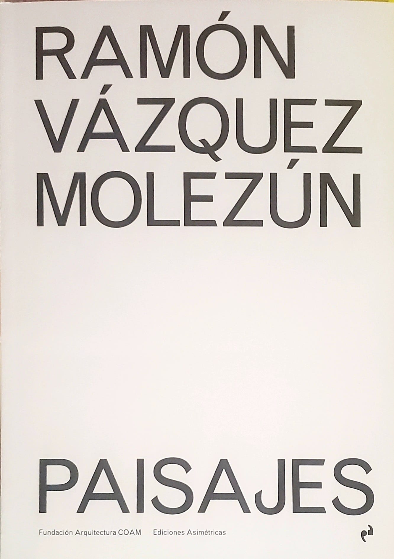 Ramón Vázquez Molezún. Paisajes